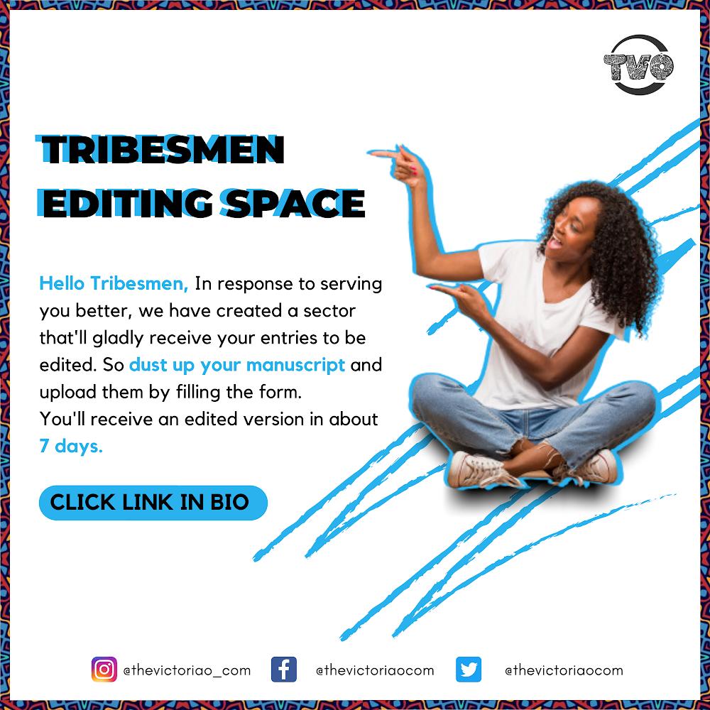 tribesmen editing space