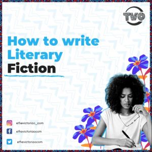 writing literary fiction